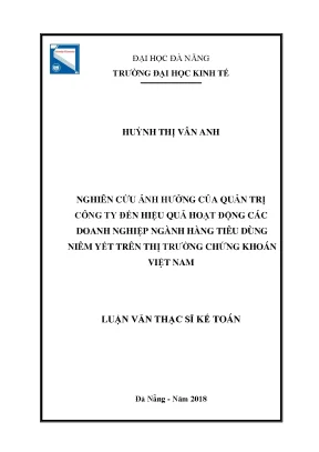 Luận văn thạc sĩ nghiên cứu ảnh hưởng của quản trị công ty đến hiệu quả hoạt động các doanh nghiệp ngành hàng tiêu dùng niêm yết trên thị trường chứng khoán việt nam