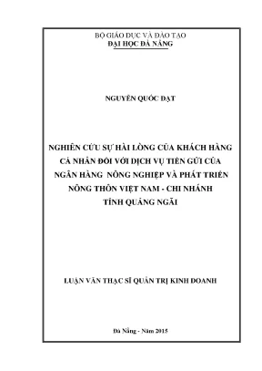 Luận văn thạc sĩ nghiên cứu sự hài lòng của khách hàng cá nhân đối với dịch vụ tiền gửi của ngân hàng nnptnt việt nam chi nhánh tỉnh quảng ngãi