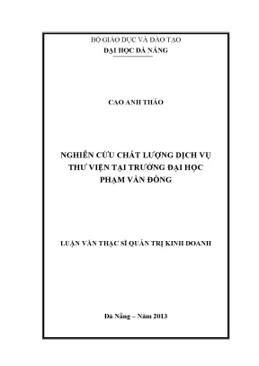 Luận văn thạc sĩ nghiên cứu chất lượng dịch vụ thư viện tại trường đại học phạm văn đồng