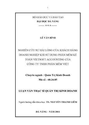 Luận văn thạc sĩ nghiên cứu sự hài lòng của khách hàng doanh nghiệp khi sử dụng phần mềm kế toán vietsoft acounnting của công ty tnhh phần mềm việt