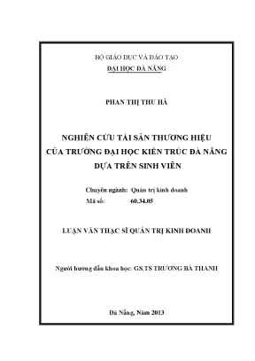 Luận văn thạc sĩ nghiên cứu tài sản thương hiệu của trường đại học kiến trúc đà nẵng dựa trên sinh viên