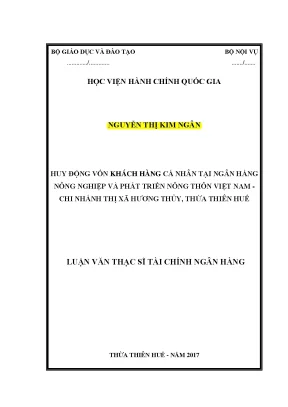 Luận văn thạc sĩ huy động vốn khách hàng cá nhân tại ngân hàng nông nghiệp và phát triển nông thôn việt nam chi nhánh thị xã hương thủy thừa thiên huế
