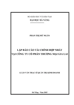 Luận văn thạc sĩ lập báo cáo tài chính hợp nhất tại tổng công ty cổ phần thương mại gia lai