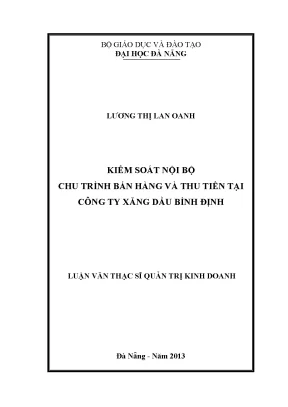 Luận văn thạc sĩ kiểm soát nội bộ chu trình bán hàng và thu tiền tại công ty xăng dầu bình định