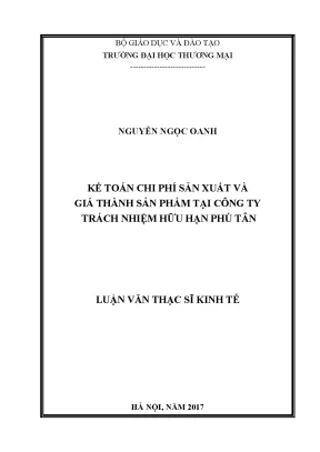 Luận văn thạc sĩ kế toán chi phí sản xuất và giá thành sản phẩm tại công ty trách nhiệm hữu hạn phú tân
