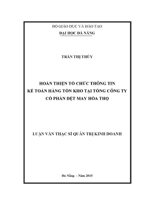 Luận văn thạc sĩ hoàn thiện tổ chức thông tin kế toán hàng tồn kho tại tổng công ty cổ phần dệt may hòa thọ