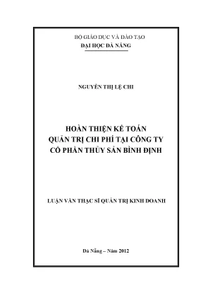 Luận văn thạc sĩ hoàn thiện kế toán quản trị chi phí tại công ty cổ phần thủy sản bình định