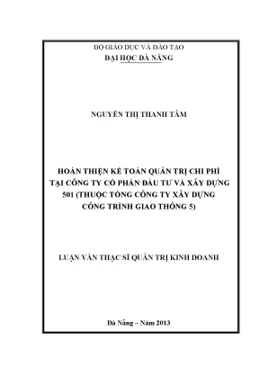 Luận văn thạc sĩ hoàn thiện kế toán quản trị chi phí tại công ty cổ phần đầu tư và xây dựng 501 thuộc tổng công ty xây dựng công trình giao thông 5