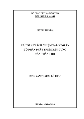 Luận văn thạc sĩ kế toán trách nhiệm tại công ty cổ phần phát triển xây dựng tân thành đô