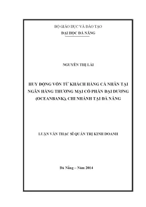 Luận văn thạc sĩ huy động vốn từ khách hàng cá nhân tại ngân hàng tmcp đại dương oceanbank chi nhánh tại đà nẵng