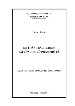Luận văn thạc sĩ kế toán trách nhiệm tại công ty cổ phần phú tài