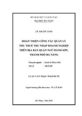 Luận văn thạc sĩ hoàn thiện công tác quản lý thu thuế thu nhập doanh nghiệp trên địa bàn ngũ hành sơn thành phố đà nẵng