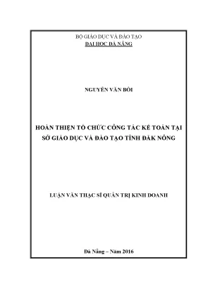 Luận văn thạc sĩ hoàn thiện tổ chức công tác kế toán tại sở giáo dục và đào tạo tỉnh đăk nông