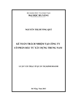 Luận văn thạc sĩ kế toán trách nhiệm tại công ty cổ phần đầu tư xây dựng trung nam