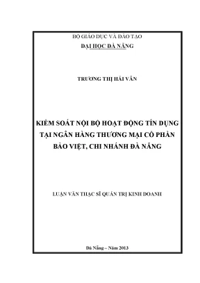 Luận văn thạc sĩ kiểm soát nội bộ hoạt động tín dụng tại ngân hàng tmcp bảo việt chi nhánh đà nẵng