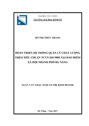 Luận văn thạc sĩ hoàn thiện hệ thống quản lý chất lượng theo tiêu chuẩn tcvn iso 9001 tại bảo hiểm xã hội thành phố đà nẵng