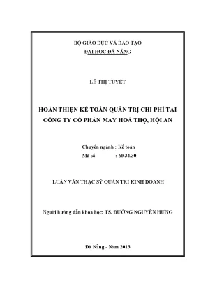 Luận văn thạc sĩ hoàn thiện kế toán quản trị chi phí tại công ty cổ phần may hoà thọ hội an