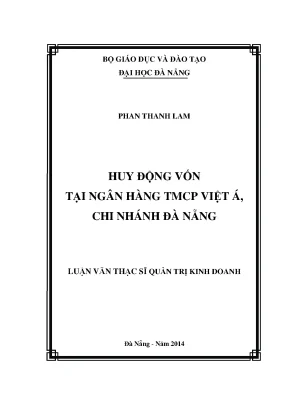 Luận văn thạc sĩ huy động vốn tại ngân hàng tmcp việt á cn đà nẵng