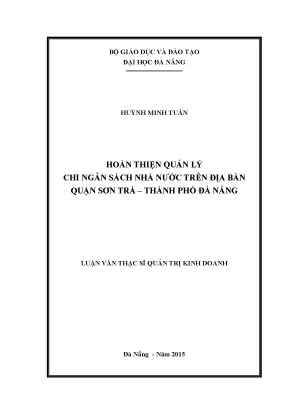 Luận văn thạc sĩ hoàn thiện quản lý chi ngân sách nhà nước trên địa bàn quận sơn trà thành phố đà nẵng
