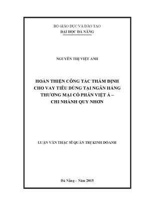 Luận văn thạc sĩ hoàn thiện công tác thẩm định cho vay tiêu dùng tại ngân hàng tmcp việt á chi nhánh quy nhơn