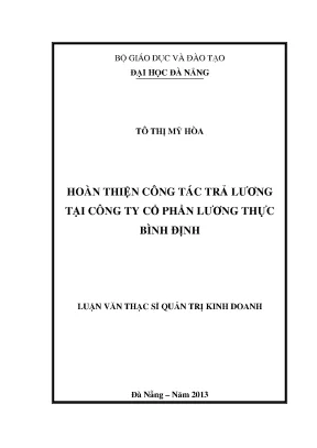 Luận văn thạc sĩ hoàn thiện công tác trả lương tại công ty cổ phần lương thực bình định