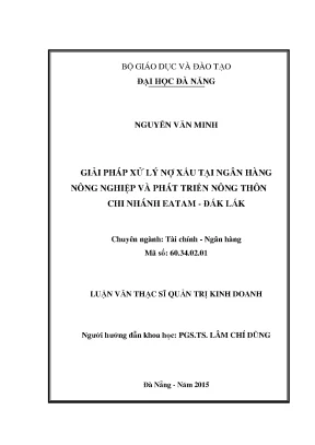 Luận văn thạc sĩ giải pháp xử lý nợ xấu tại ngân hàng nn ptnt chi nhánh eatam đắk lắk