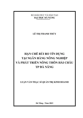 Luận văn thạc sĩ hạn chế rủi ro tín dụng tại ngân hàng nn ptnt hải châu tp đà nẵng