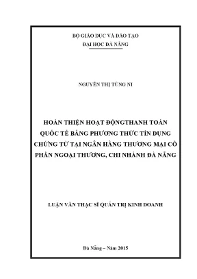 Luận văn thạc sĩ hoàn thiện hoạt động thanh toán quốc tế bằng phương thức tín dụng chứng từ tại ngân hàng tmcp ngoại thương chi nhánh đà nẵng