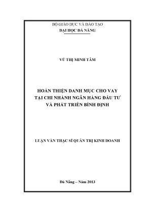 Luận văn thạc sĩ hoàn thiện danh mục cho vay tại chi nhánh ngân hàng đầu tư và phát triển bình định