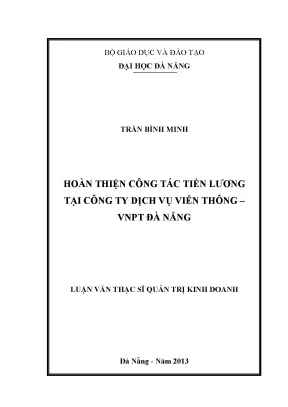 Luận văn thạc sĩ hoàn thiện công tác tiền lương tại công ty dịch vụ viễn thông vnpt đà nẵng