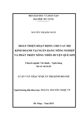 Luận văn thạc sĩ hoàn thiện hoạt động cho vay hộ kinh doanh tại ngân hàng nnptnt huyện quế sơn