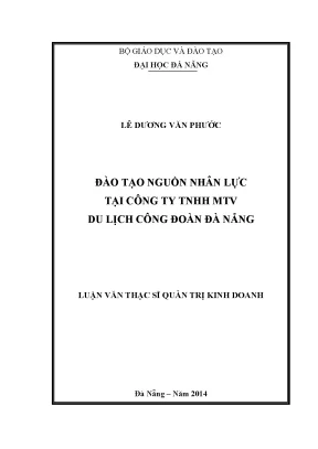 Luận văn thạc sĩ đào tạo nguồn nhân lực tại công ty tnhh mtv du lịch công đoàn đà nẵng