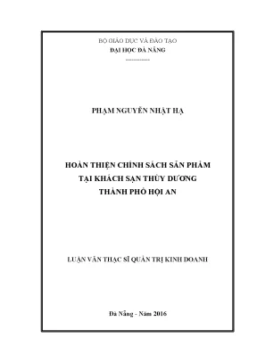 Luận văn thạc sĩ hoàn thiện chính sách sản phẩm tại khách sạn thùy dương thành phố hội an