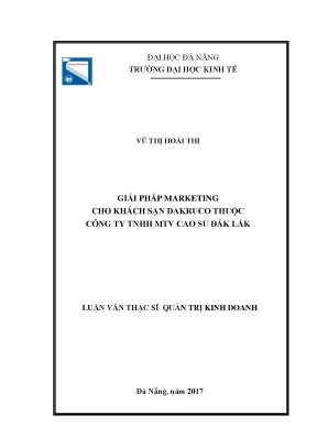 Luận văn thạc sĩ giải pháp marketing cho khách sạn dakruco thuộc công ty tnhh mtv cao su đắk lắk