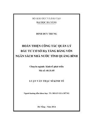 Luận văn thạc sĩ hoàn thiện công tác quản lý đầu tư cơ sở hạ tầng bằng vốn ngân sách nhà nước tỉnh quảng bình