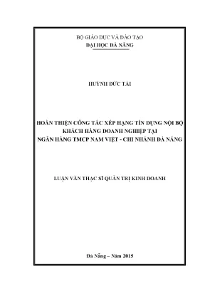 Luận văn thạc sĩ hoàn thiện công tác xếp hạng tín dụng nội bộ khách hàng doanh nghiệp tại ngân hàng tmcp nam việt chi nhánh đà nẵng