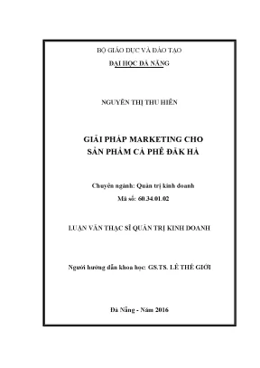 Luận văn thạc sĩ giải pháp marketing cho sản phẩm cà phê đăk hà
