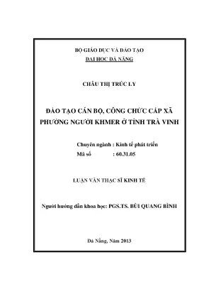 Luận văn thạc sĩ đào tạo cán bộ công chức cấp xã phường người khmer ở tỉnh trà vinh