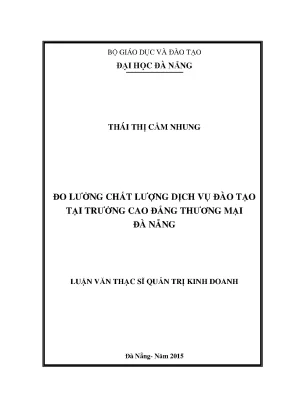 Luận văn thạc sĩ đo lường chất lượng dịch vụ đào tạo tại trường cao đẳng thương mại đà nẵng