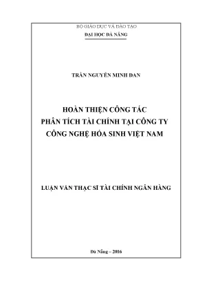 Luận văn thạc sĩ hoàn thiện công tác phân tích tài chính tại công ty công nghệ hóa sinh việt nam