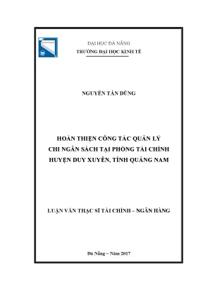 Luận văn thạc sĩ hoàn thiện công tác quản lý chi ngân sách tại phòng tài chính huyện duy xuyên tỉnh quảng nam