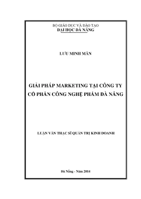 Luận văn thạc sĩ giải pháp marketing tại công ty cổ phần công nghệ phẩm đà nẵng
