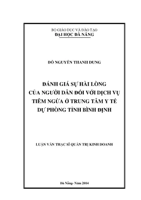 Luận văn thạc sĩ đánh giá sự hài lòng của người dân đối với dịch vụ tiêm ngừa ở trung tâm y tế dự phòng tỉnh bình định