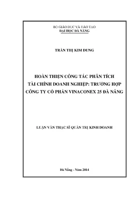 Luận văn thạc sĩ hoàn thiện công tác phân tích tài chính doanh nghiệp trường hợp công ty cổ phần vinaconex 25