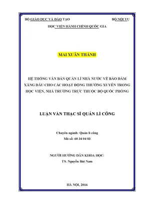 Luận văn thạc sĩ hệ thống văn bản quản lý bảo đảm nhà nước về bảo đảm xăng dầu cho các hoạt động thường xuyên trong học viện nhà trường trực thuộc bộ quốc phòng