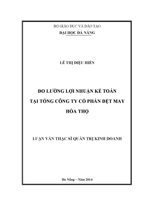 Luận văn thạc sĩ đo lường lợi nhuận kế toán tại tổng công ty cổ phần dệt may hoà thọ