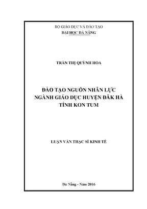 Luận văn thạc sĩ đào tạo nguồn nhân lực ngành giáo dục huyện đăk hà tỉnh kon tum