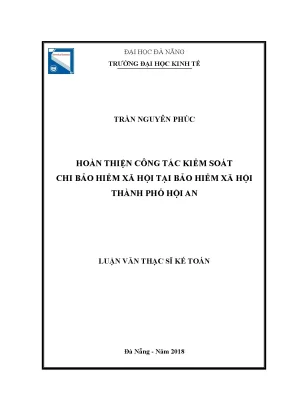 Luận văn thạc sĩ hoàn thiện công tác kiểm soát chi bảo hiểm xã hội tại bảo hiểm xã hội thành phố hội an