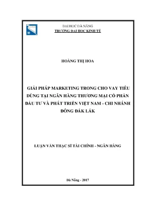 Luận văn thạc sĩ giải pháp marketing trong cho vay tiêu dùng tại ngân hàng tmcp đầu tư và phát triển việt nam chi nhánh đông đắk lắk