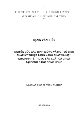 Luận án tiến sĩ nghiên cứu xác định giống và một số biện pháp kỹ thuật tăng năng suất và hiệu quả kinh tế trong sản xuất cà chua tại đồng bằng sông hồng
